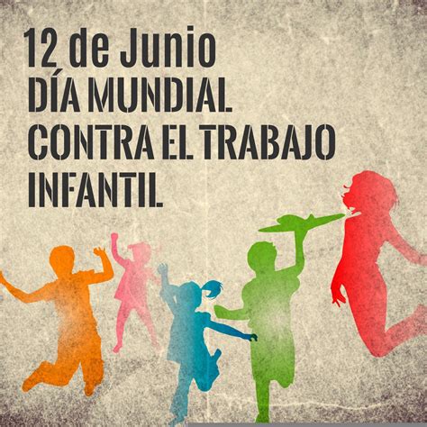 dia internacional contra el trabajo infantil